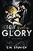 I Will Revel in Glory (Death by Daybreak MC, #3)