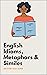 English Idioms, Metaphors &Similes