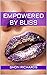 Empowered By Bliss