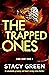 The Trapped Ones (Nikki Hunt #5) by Stacy Green