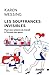 Les souffrances invisibles : pour une science du travail à l'écoute des gens