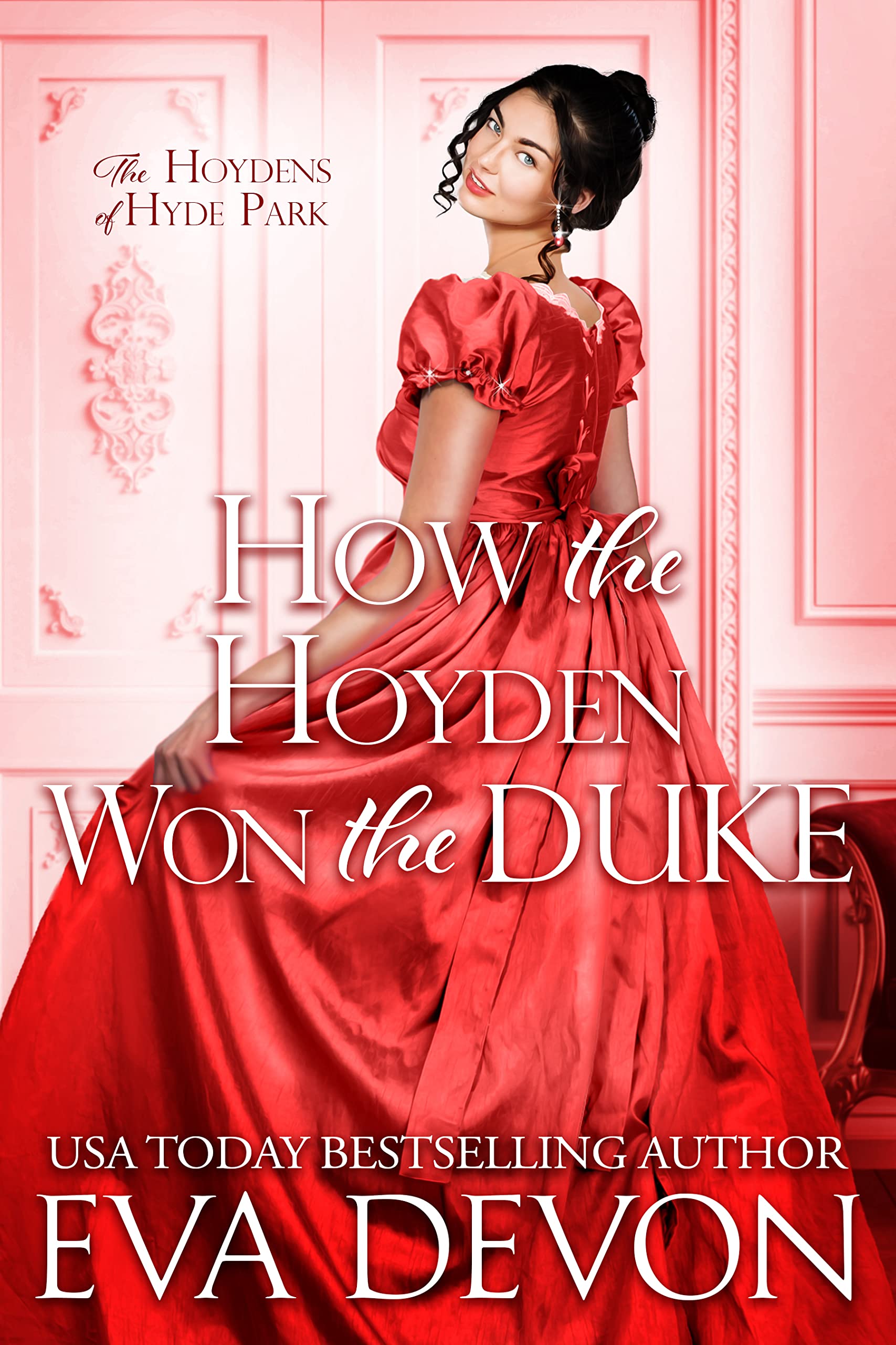 How the Hoyden Won the Duke (The Hoydens of Hyde Park Book 4)