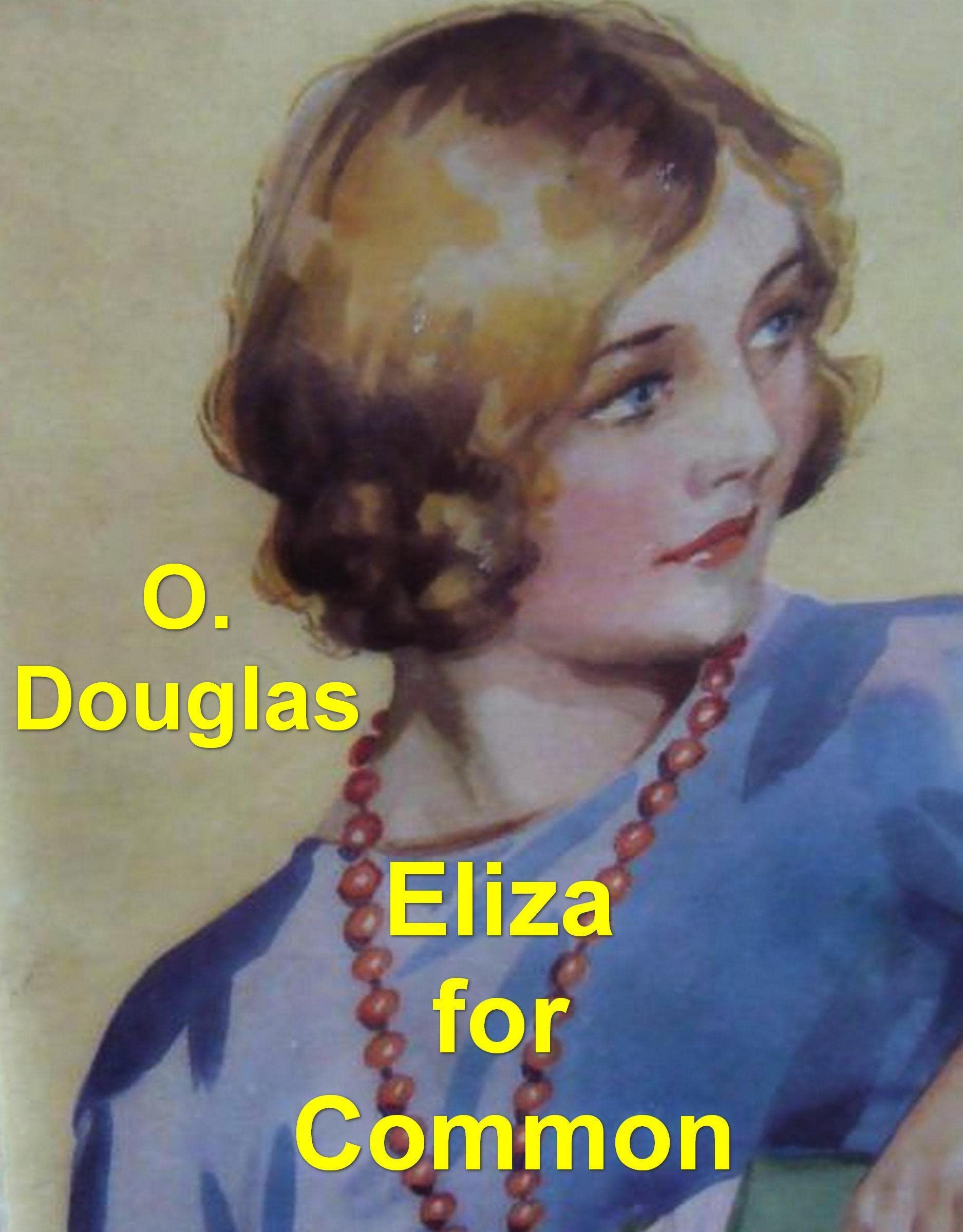 Eliza for Common (Kindle Edition)