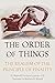 The Order of Things: The Re...