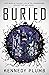 Buried (The Underground Series Book 1)