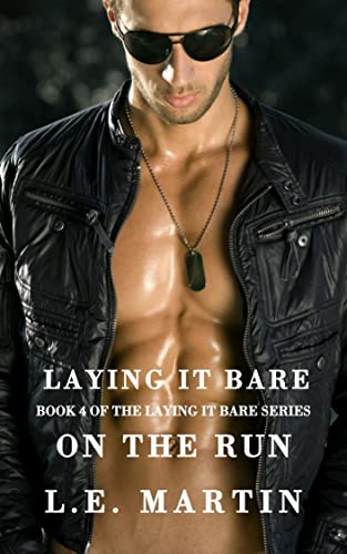 Laying it Bare on the Run (Laying it Bare, #4)