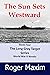 The Sun Sets Westward: Thri...