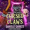 Cursed Claws by Danielle Garrett