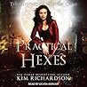 Practical Hexes by Kim  Richardson