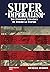 Super Imperialism. The Economic Strategy of American Empire. Third Edition