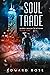 The Soul Trade (Judas Inves...
