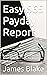 Easy $65 Payday Report by James Blake