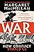 War: How Conflict Shaped Us