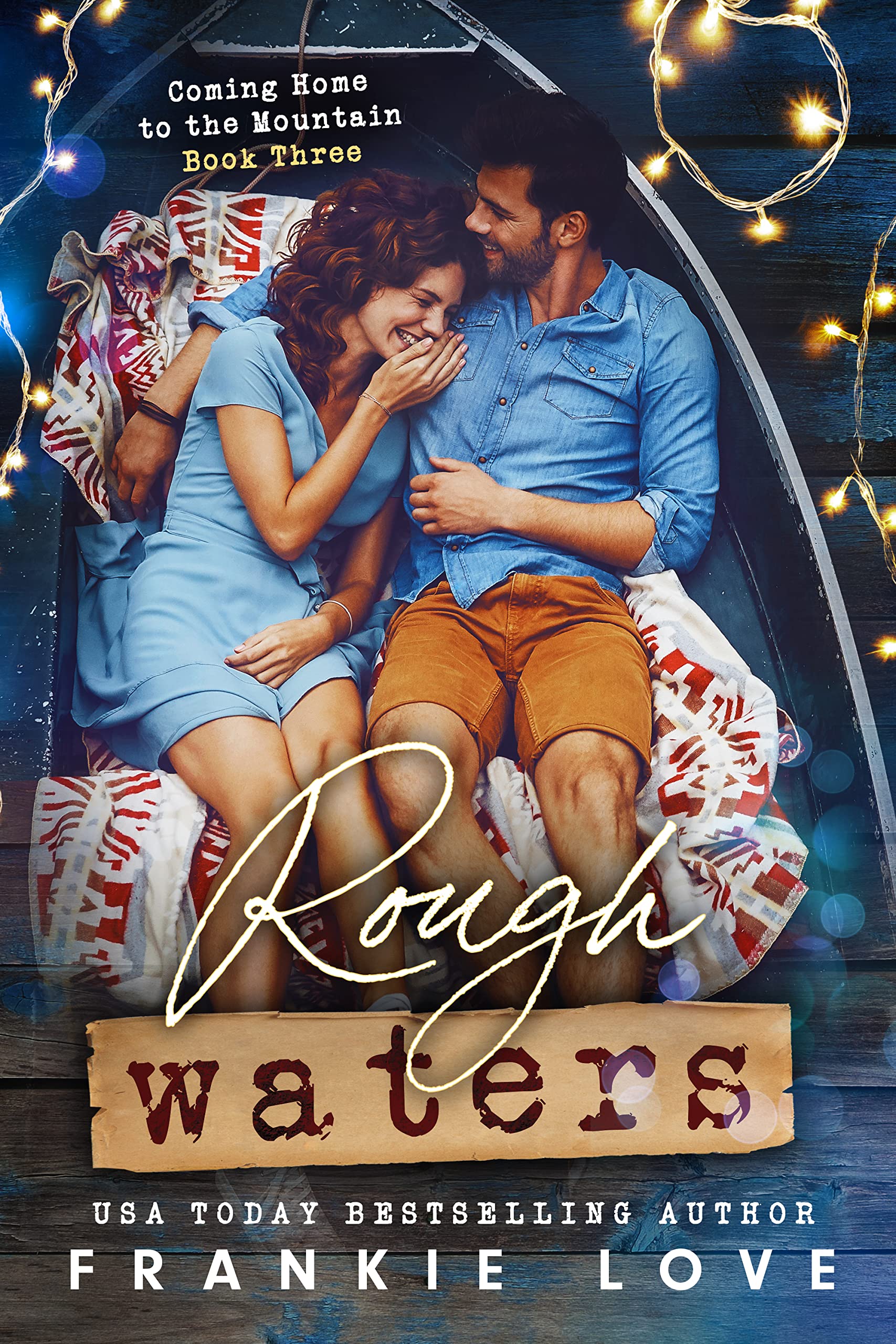Rough Waters (Coming Home to the Mountain, #3)