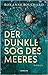 Der dunkle Sog des Meeres (Enquêteur Moralès /Detective Morales, #1)