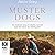 Muster Dogs The companion book to the ABC TV series by Aticia Grey