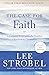 The Case for Faith: A Journalist Investigates the Toughest Objections to Christianity (Case for ... Series)