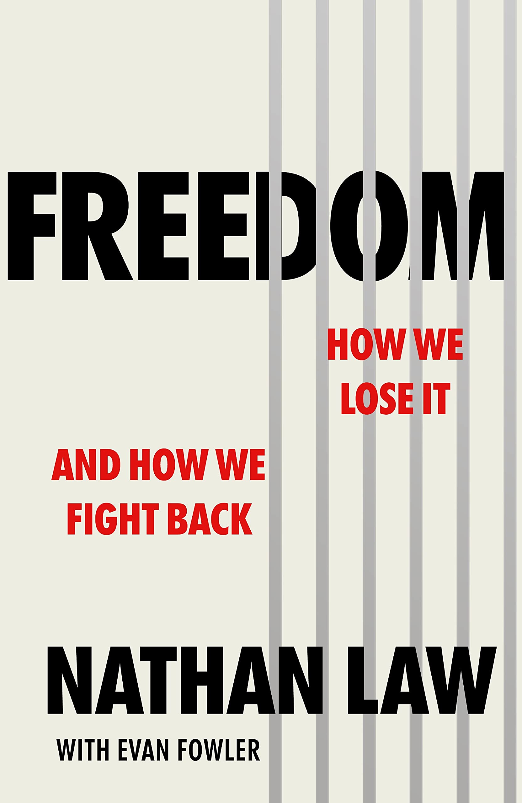 Freedom: How we lose it and how we fight back (Paperback)