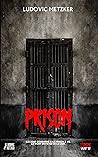 PRISON : Fantastique et horreur (L'ENFER VIVAIT ICI) (French Edition)