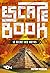 Escape Book - Le Secret des...