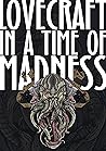 Lovecraft in a Ti...