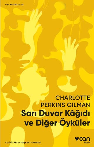 Sarı Duvar Kağıdı ve Diğer Öyküler (Paperback)