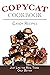 Candy Recipes Copycat Cookbook by Andrew  Roberts