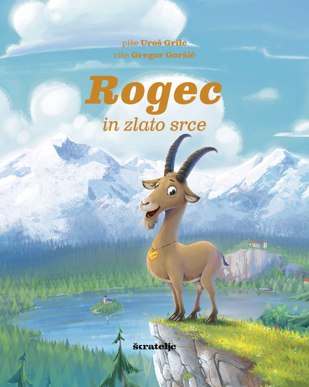 Rogec in zlato srce (Hardcover)