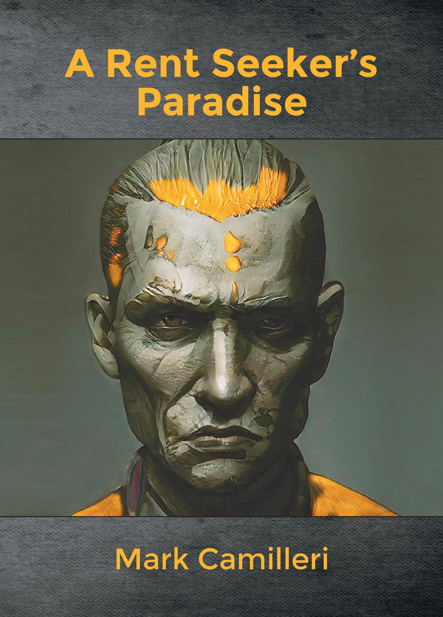 A Rent Seeker's Paradise (NFT + Ebook)