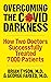 Overcoming the COVID-19 Dar...