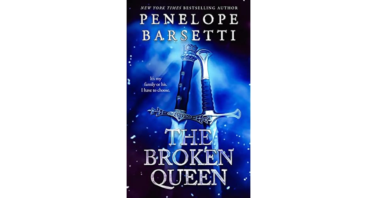 The Broken Queen (Forsaken 2) by Penelope Barsetti