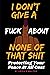 I DON'T GIVE A FUCK ABOUT NONE OF THAT SHIT: Protecting Your Peace at All Cost
