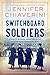 Switchboard Soldiers by Jennifer Chiaverini