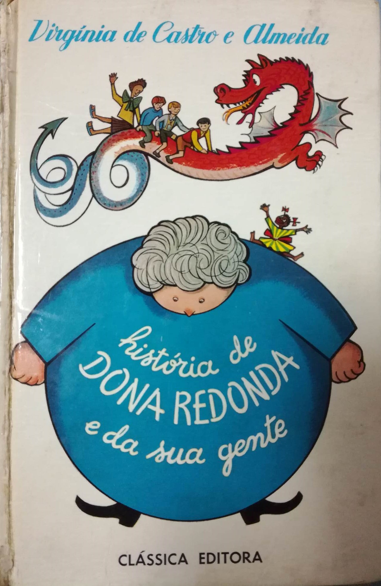História de Dona Redonda e da sua gente