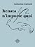 Renata n'importe quoi