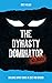 Dynasty Dominator - Reloade...