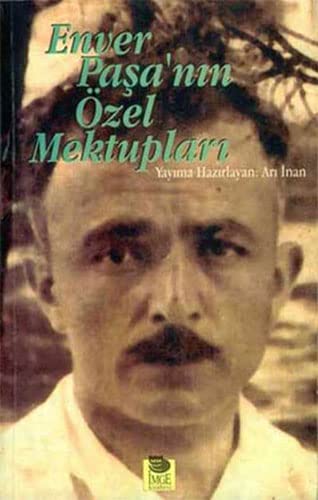 Enver Pasa'nin Ozel Mektuplari (Turkish Edition)