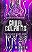 Cruel Culprits  (Sinners of...