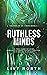 Ruthless Minds
