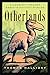 Otherlands: Journeys in Earth's Extinct Ecosystems