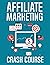 Affiliate Marketing Crash Course by Master Resell Rights