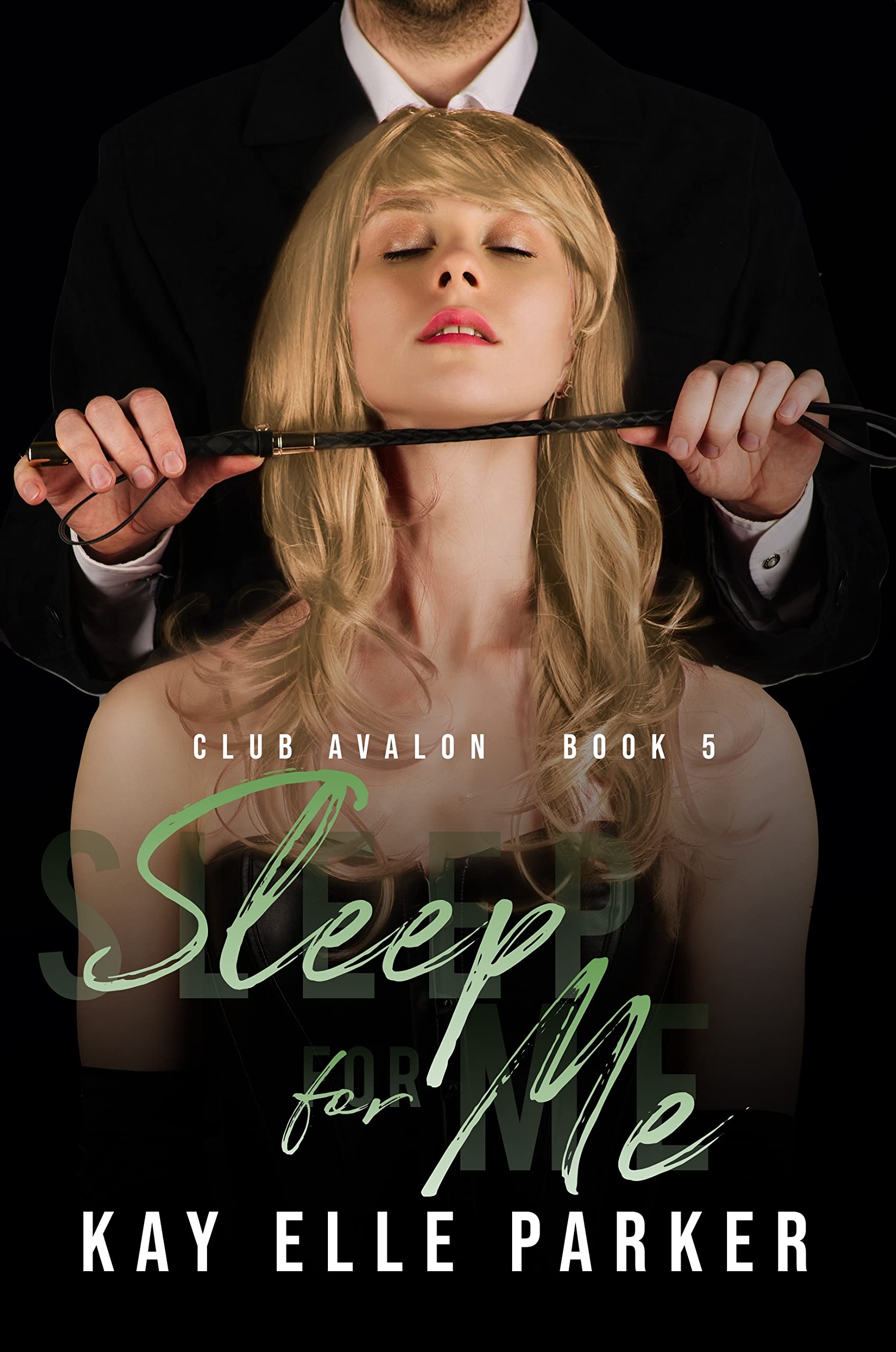 Sleep for Me (Club Avalon #5)