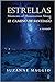 Estrellas: Moments of Illum...