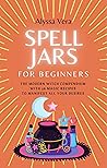 Spell Jars for be...