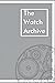 The Watch Archive by Ross Bennett