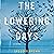 The Lowering Days: A Novel