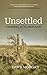 Unsettled: A Reckoning on t...