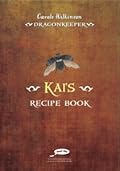 Kai's Recipes: Tasty Treats for Dragons