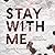 Stay with Me (Stay with Me,...