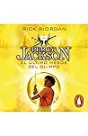 Percy Jackson y el último héroe del Olimpo by Rick Riordan